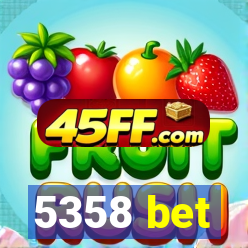 5358 bet
